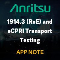 Anritsu: Understanding 1914.3 (RoE) and eCPRI Transport Testing