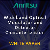 Anritsu - Wideband Optical Modulator and Detector Characterization