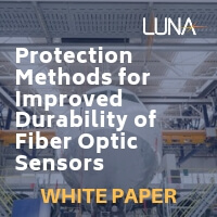 Luna - ODiSI Fiber Optic Sensor Protection Methods for Improved Durability