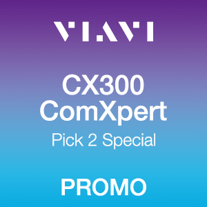 Viavi CX300 ComXpert Pick 2 Special