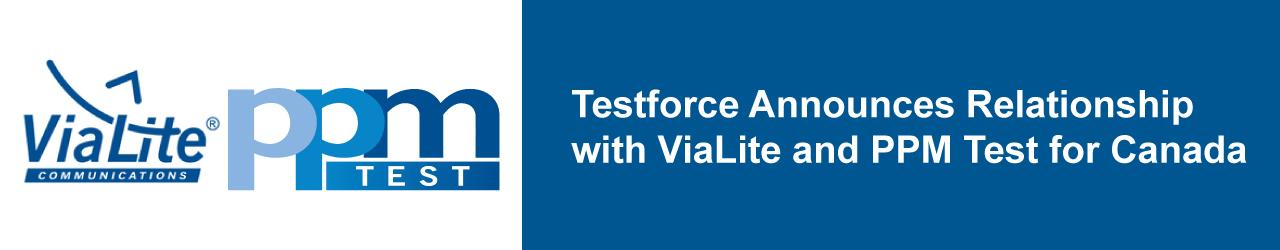 Press Release: Testforce Announces Relationship with ViaLite and PPM Test to Help Customers Address Their RF over Fiber and Test and Measurement Requirements