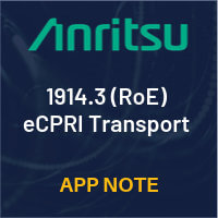Anritsu RoE eCPRI Transport Testing